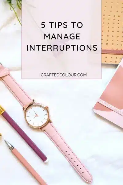 tips for interruptions